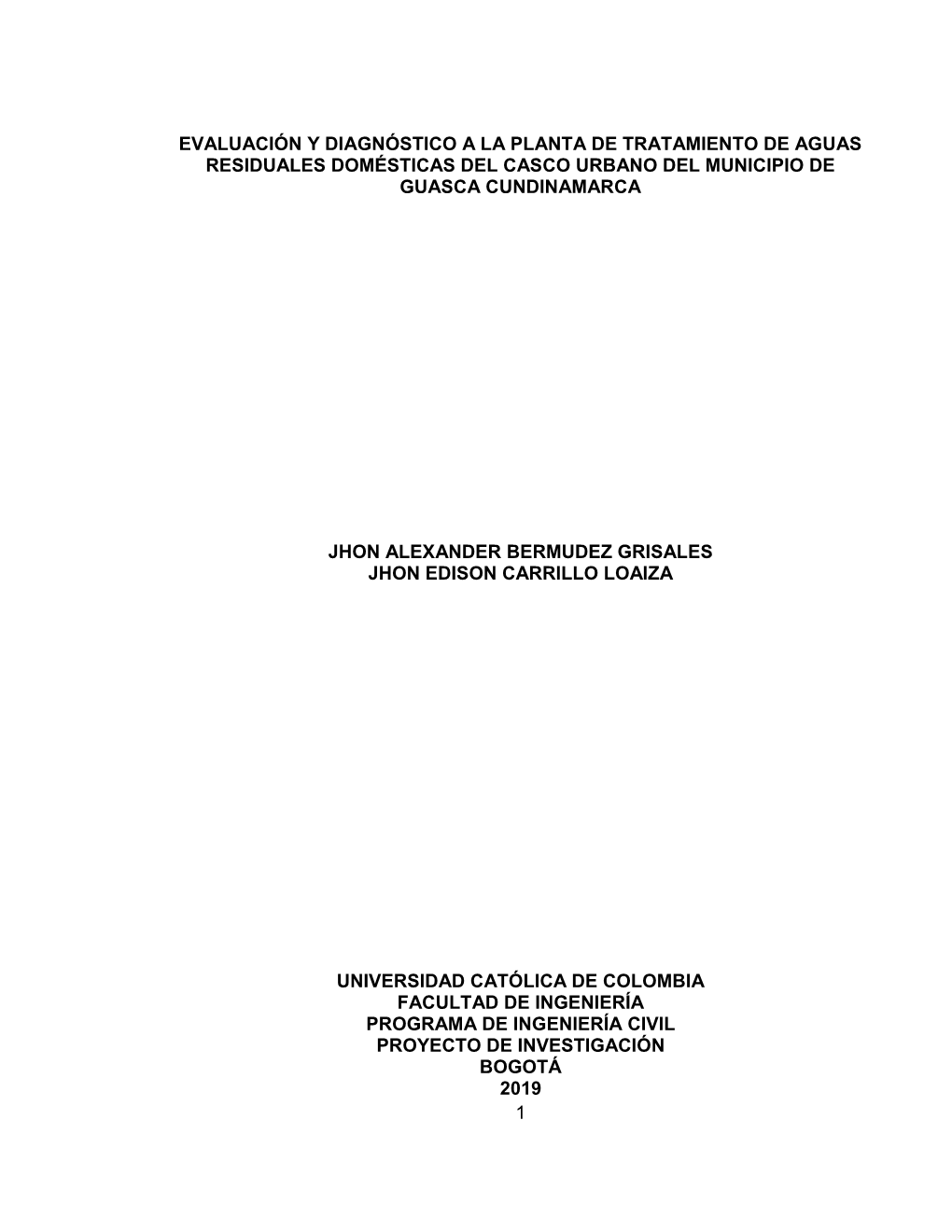 Evaluación Y Diagnóstico a La Planta De Tratamiento De Aguas Residuales Domésticas Del Casco Urbano Del Municipio De Guasca Cundinamarca