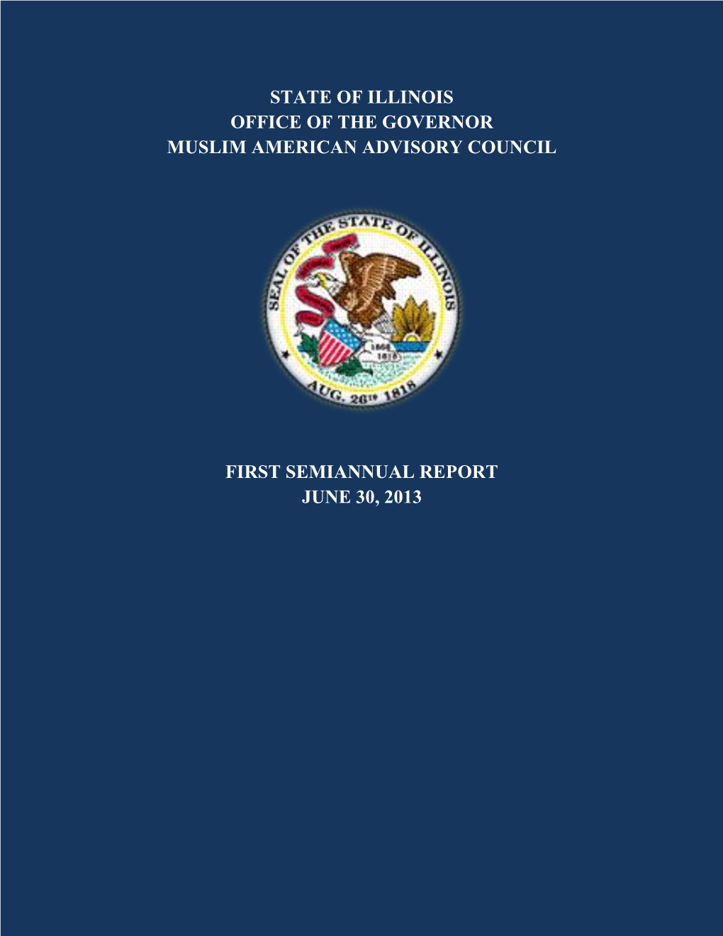 First Semiannual Report June 30, 2013