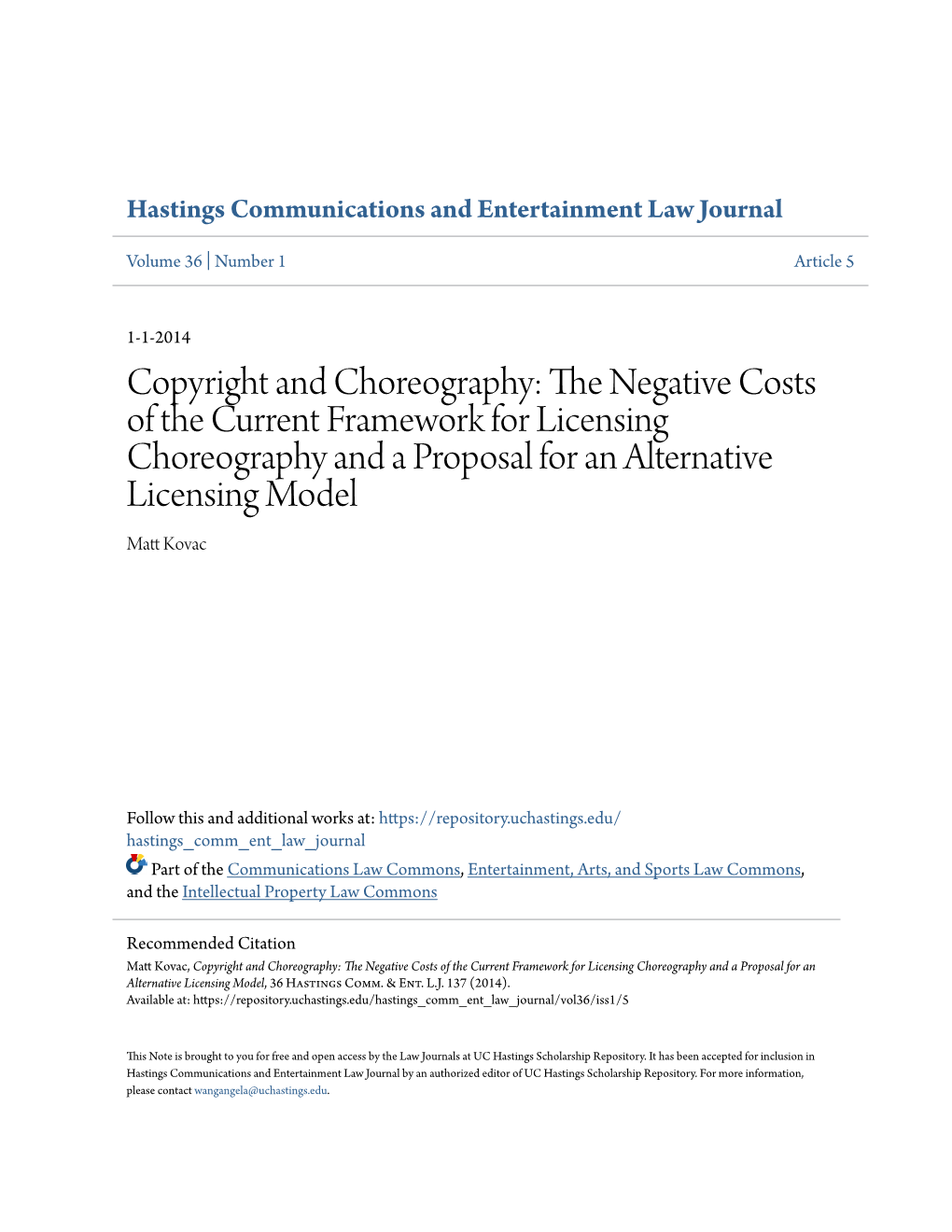 The Negative Costs of the Current Framework for Licensing Choreography and a Proposal for an Alternative Licensing Model, 36 Hastings Comm