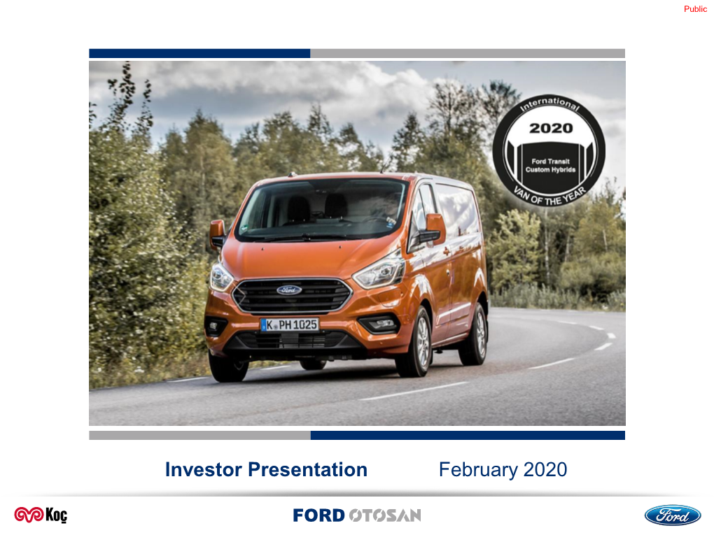 Investor Presentation February 2020 Public Contents 2