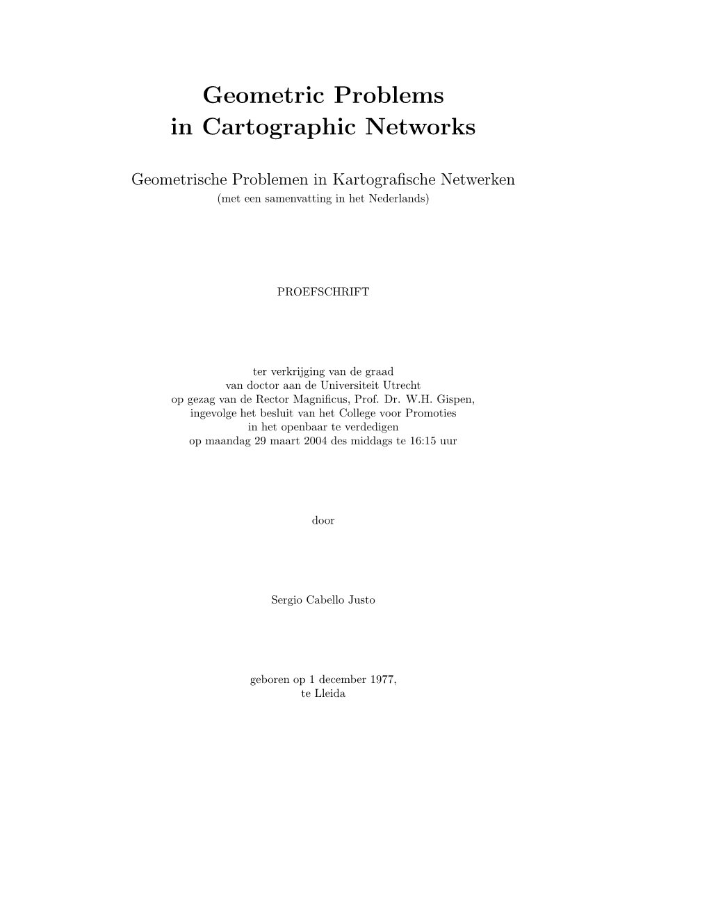 Geometric Problems in Cartographic Networks