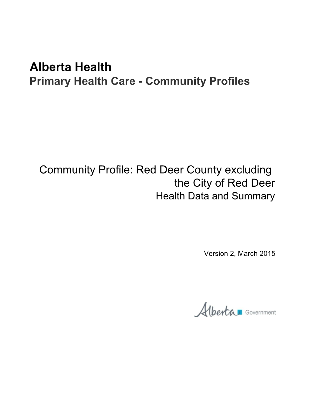 Red Deer County Excluding the City of Red Deer Health Data and Summary
