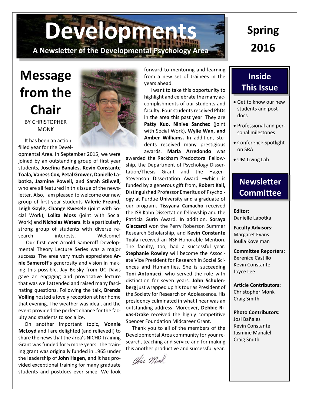 Developments Spring a Newsletter of the Developmental Psychology Area 2016