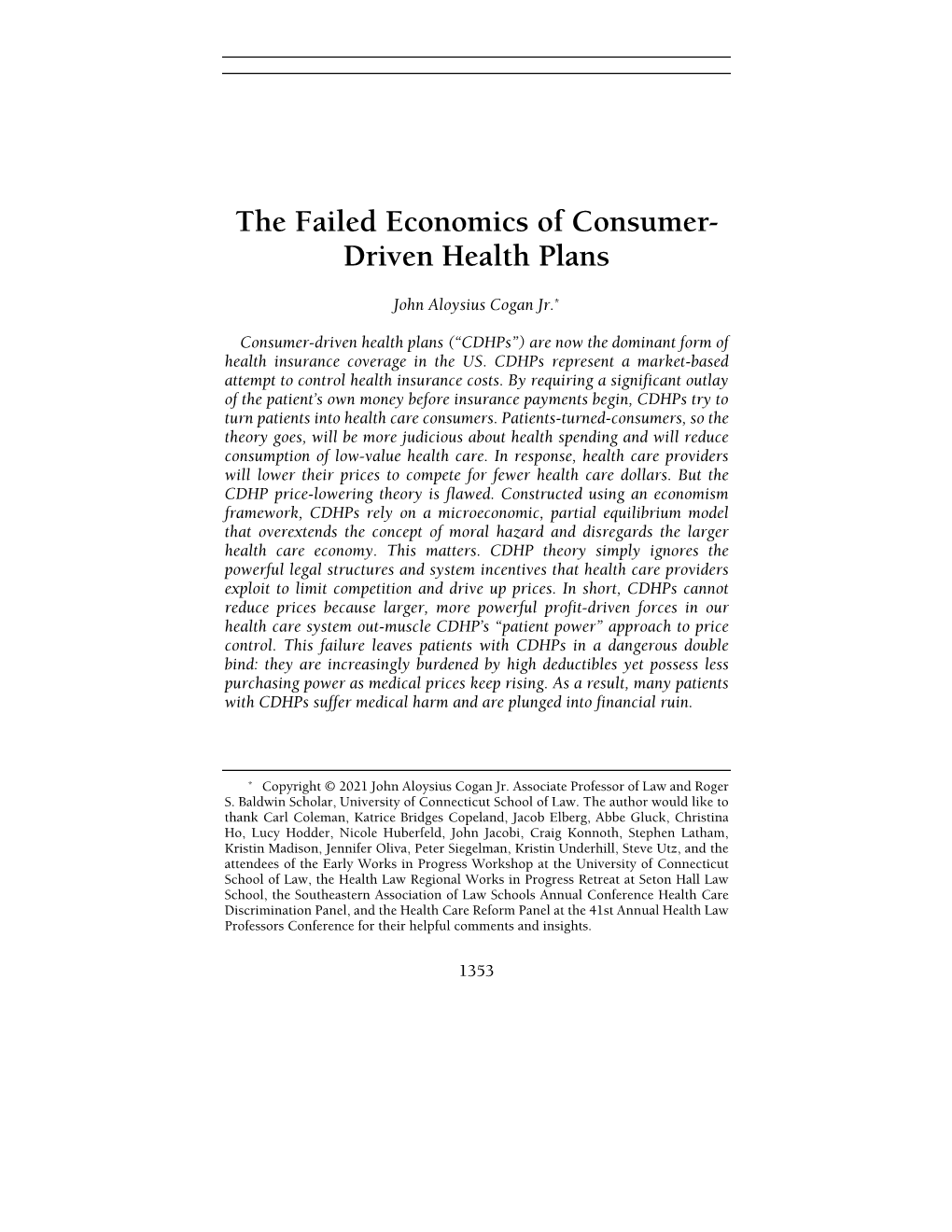 The Failed Economics of Consumer- Driven Health Plans