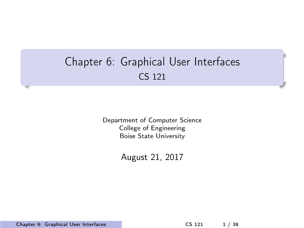 Graphical User Interfaces CS 121