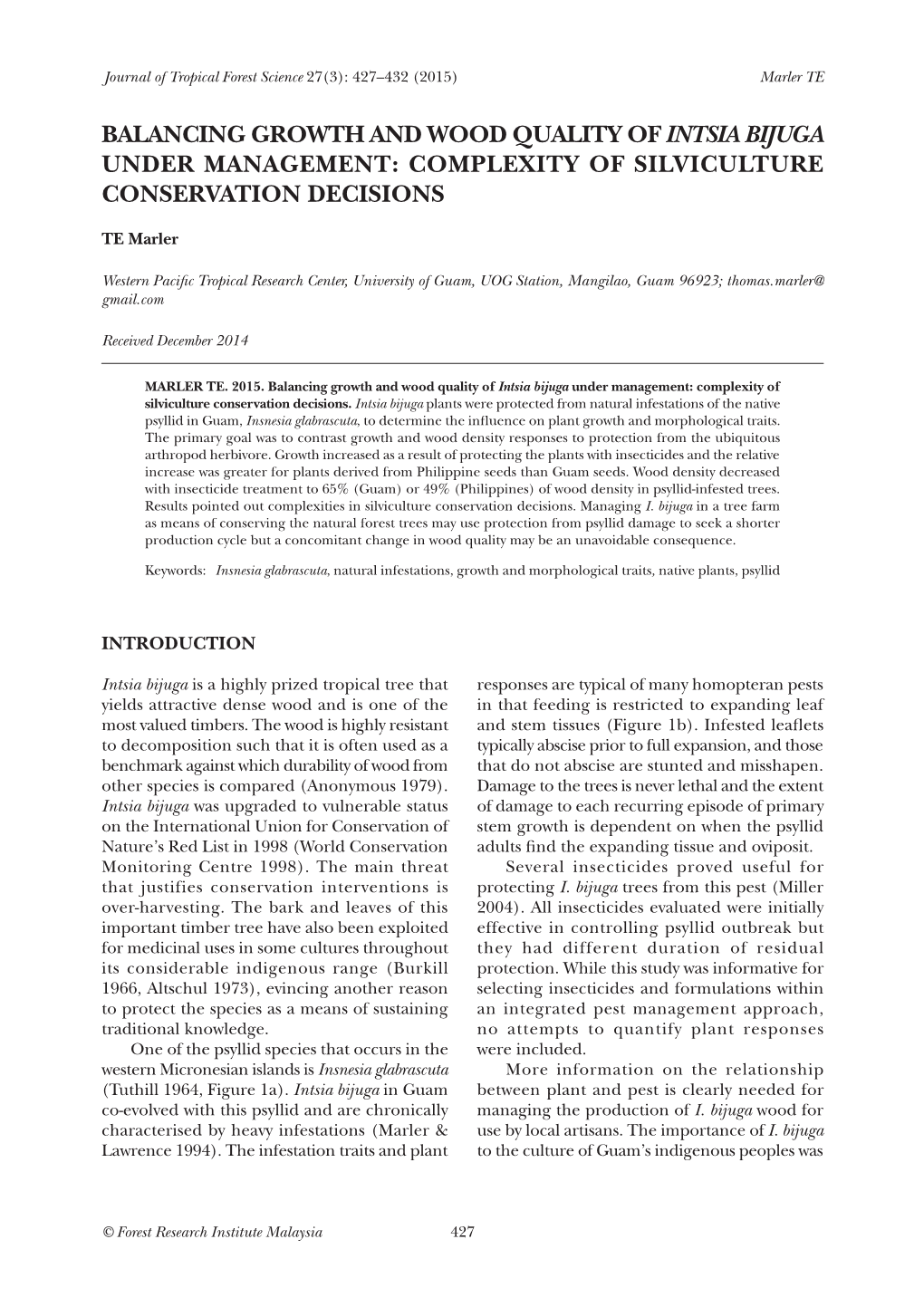 Balancing Growth and Wood Quality of Intsia Bijuga Under Management: Complexity of Silviculture Conservation Decisions