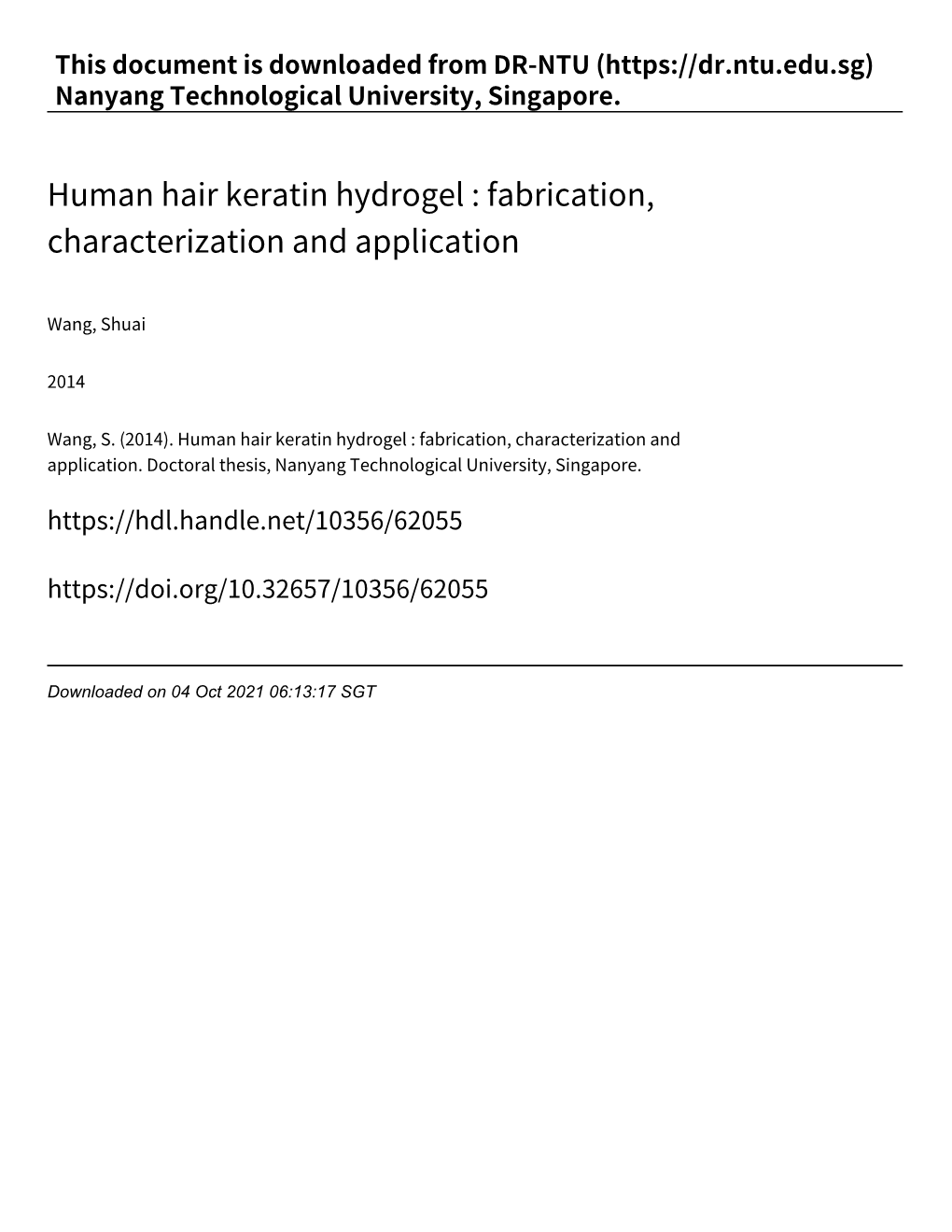 Human Hair Keratin Hydrogel : Fabrication, Characterization and Application