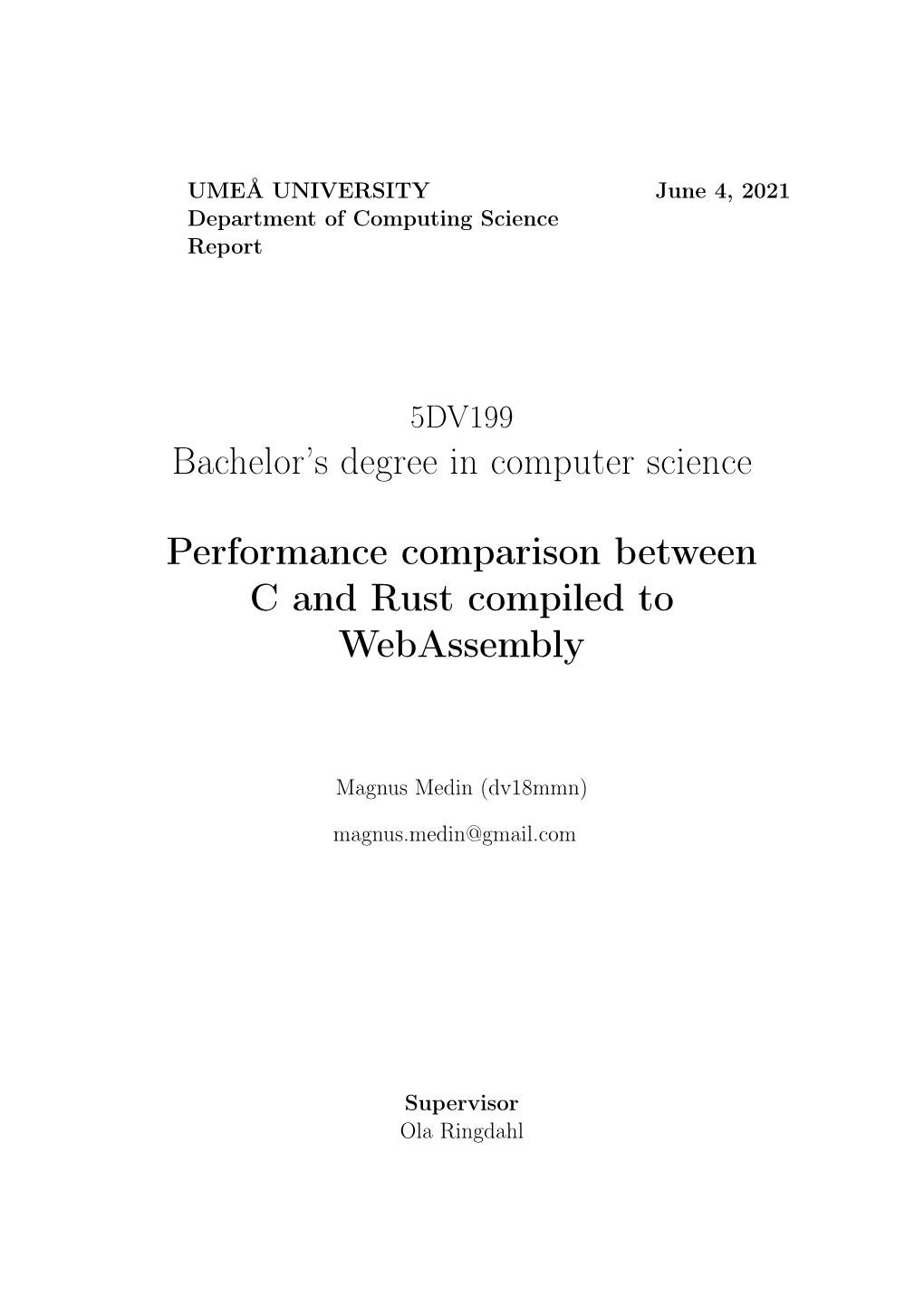 Bachelor's Degree in Computer Science Performance Comparison Between C and Rust Compiled to Webassembly