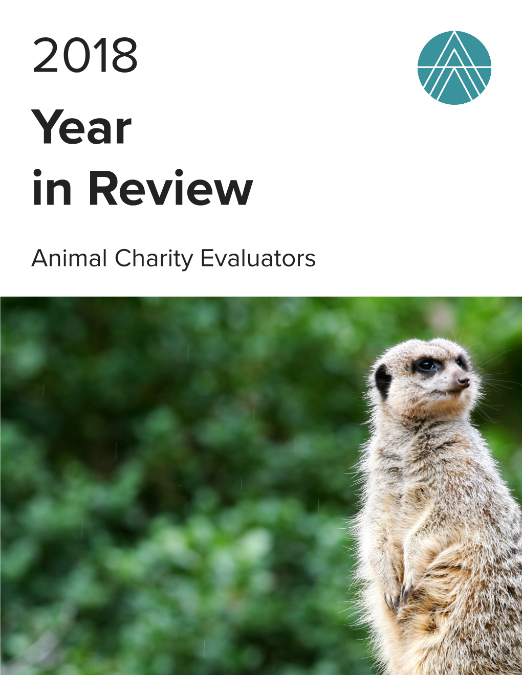 2018 Year in Review Animal Charity Evaluators 00 Contents