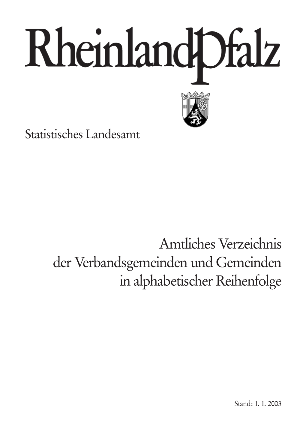 Amtliches Verzeichnis Der Verbandsgemeinden Und Gemeinden in Alphabetischer Reihenfolge