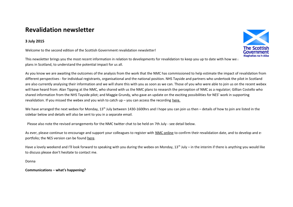 Welcome to the Second Edition of the Scottish Government Revalidation Newsletter!