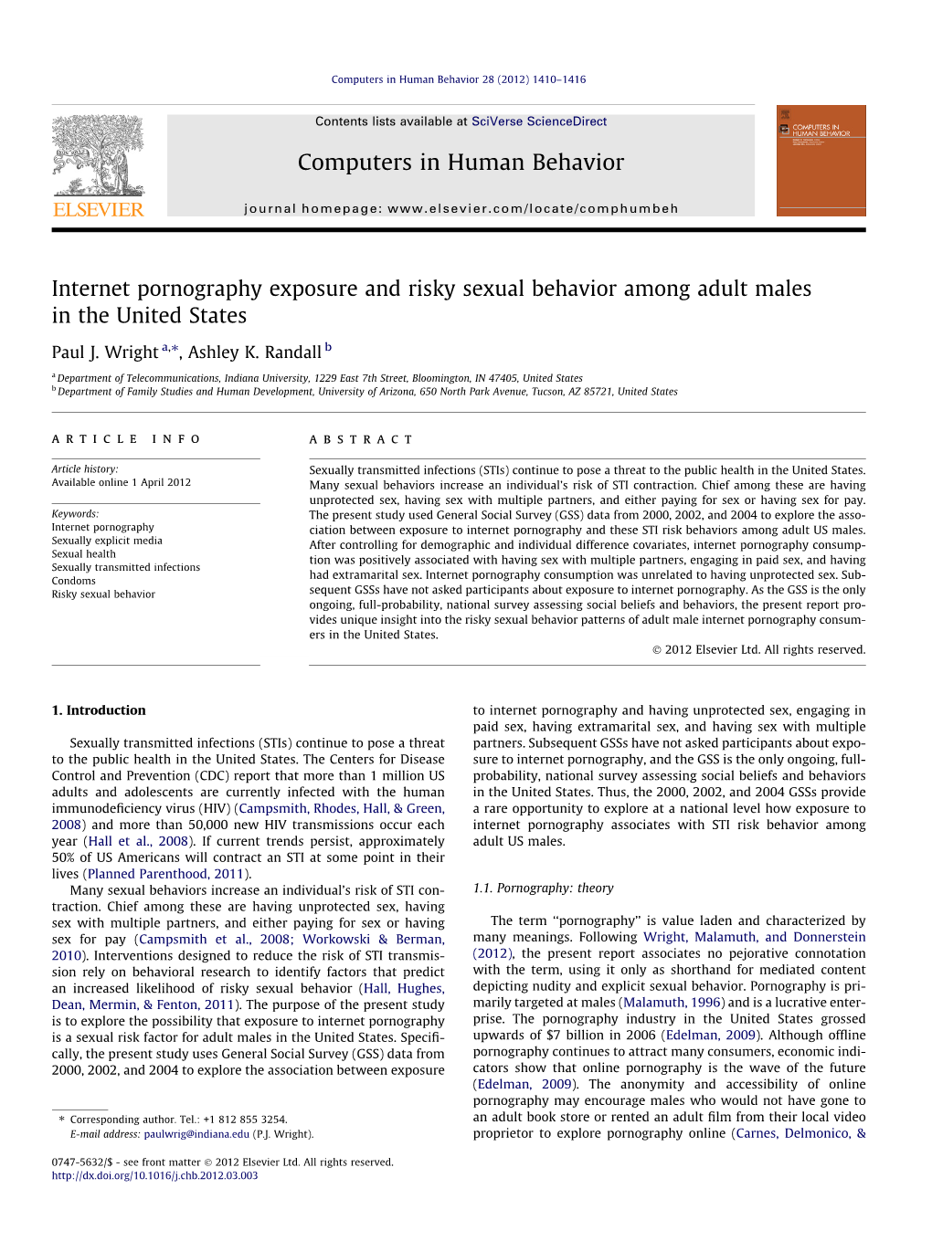 Internet Pornography Exposure and Risky Sexual Behavior Among Adult Males in the United States ⇑ Paul J