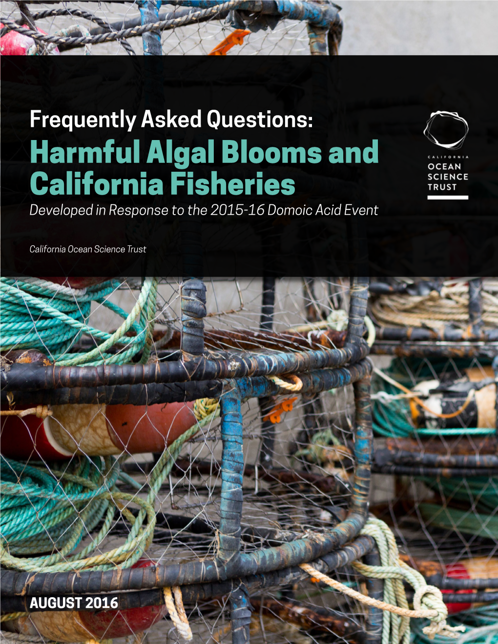 Harmful Algal Blooms and California Fisheries Developed in Response to the 2015-16 Domoic Acid Event