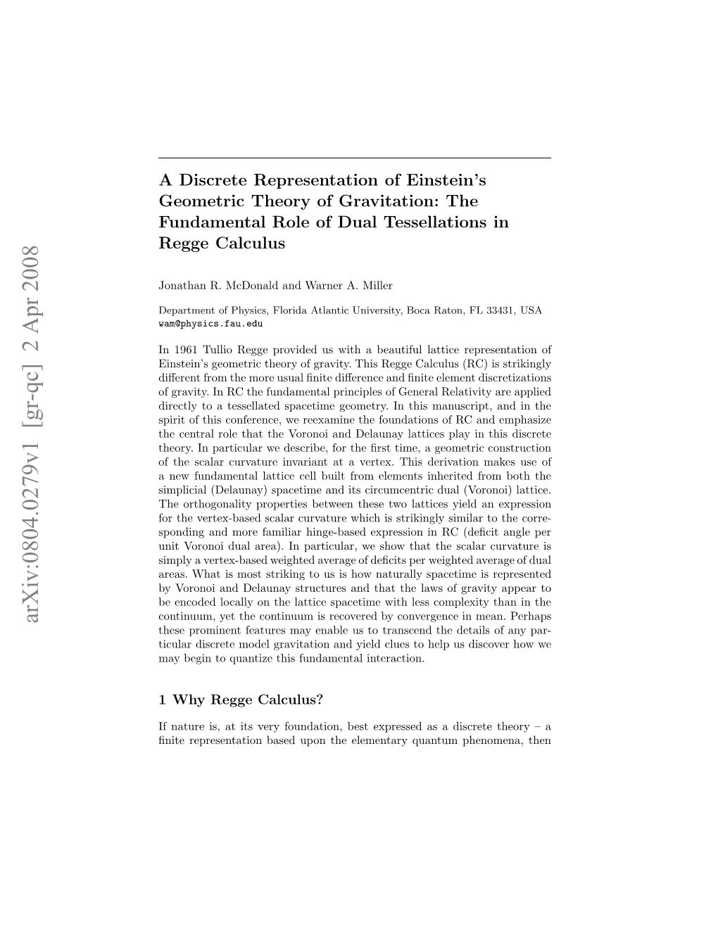 A Discrete Representation of Einstein's Geometric Theory of Gravitation: the Fundamental Role of Dual Tessellations in Regge Calculus