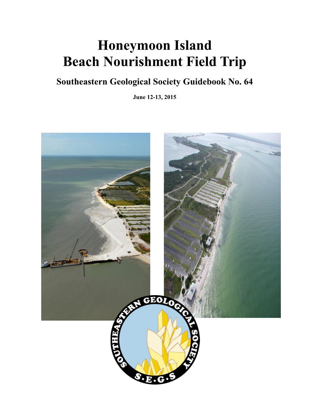 Honeymoon Island Beach Nourishment Field Trip, 2015, 37 P