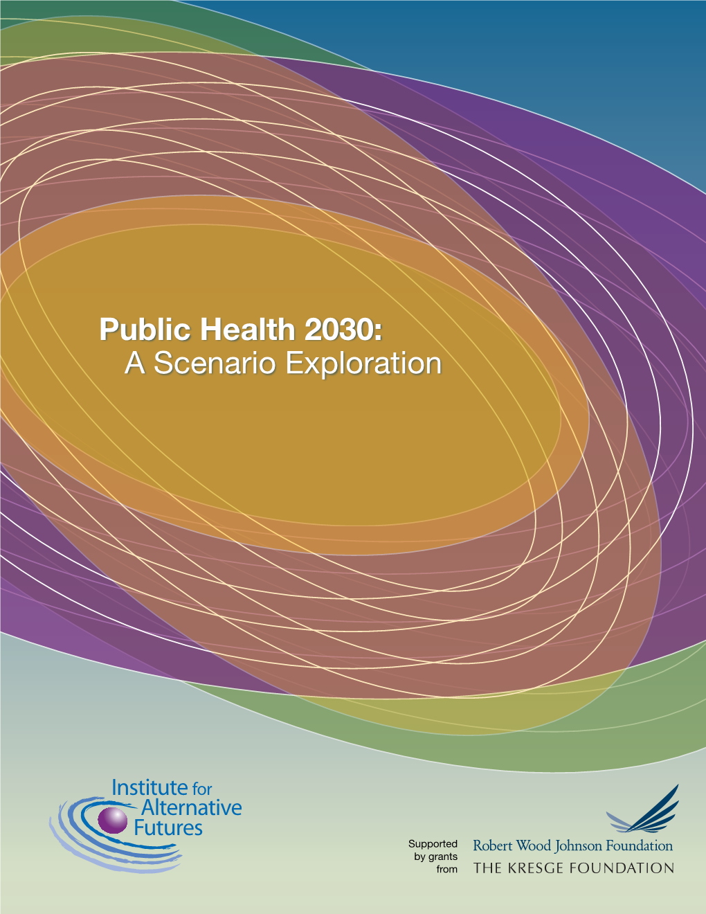 Public Health 2030: a Scenario Exploration