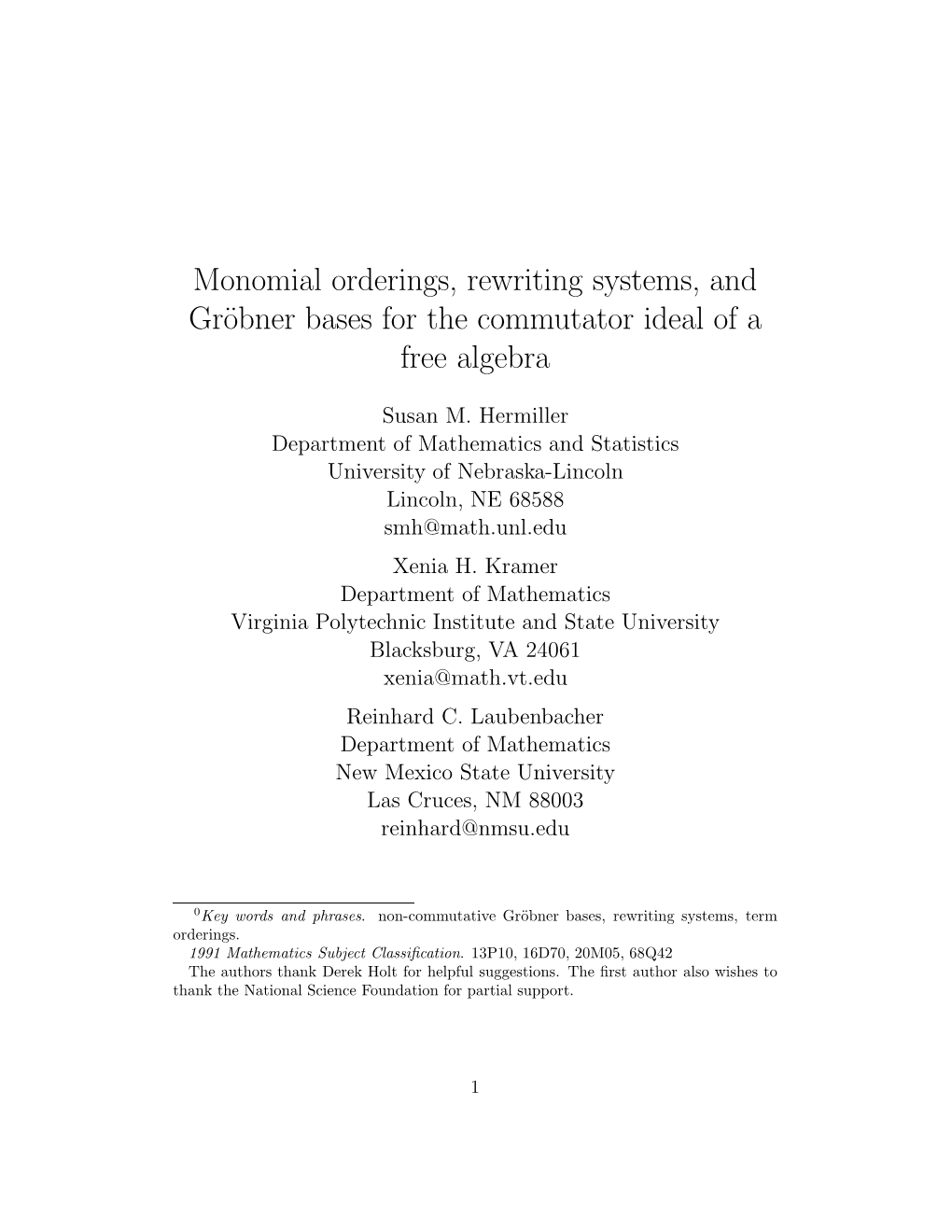 Monomial Orderings, Rewriting Systems, and Gröbner Bases for The