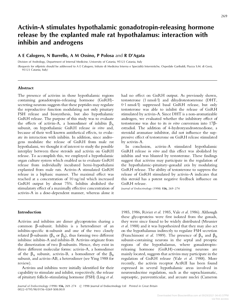 Activin-A Stimulates Hypothalamic Gonadotropin-Releasing Hormone Release by the Explanted Male Rat Hypothalamus: Interaction with Inhibin and Androgens