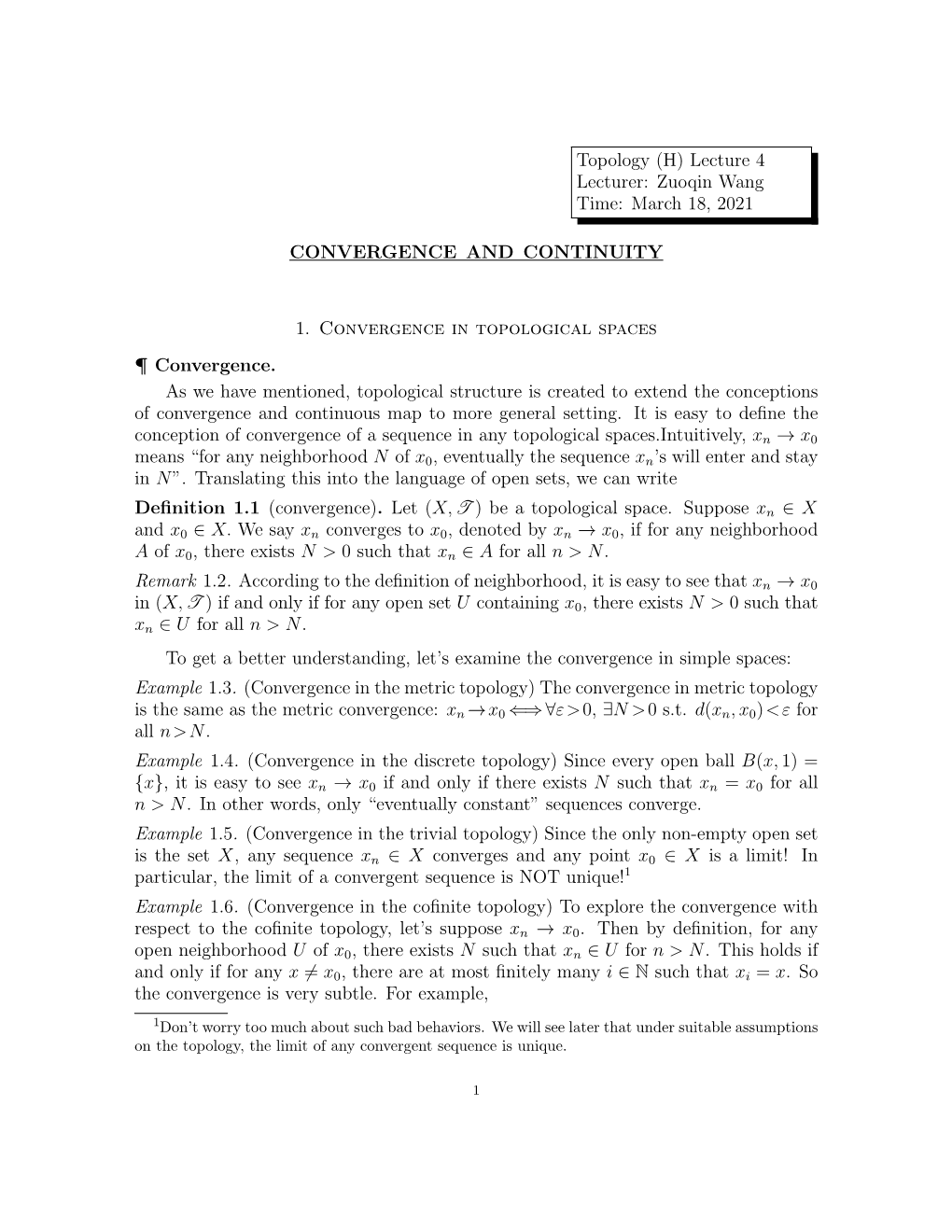 Topology (H) Lecture 4 Lecturer: Zuoqin Wang Time: March 18, 2021