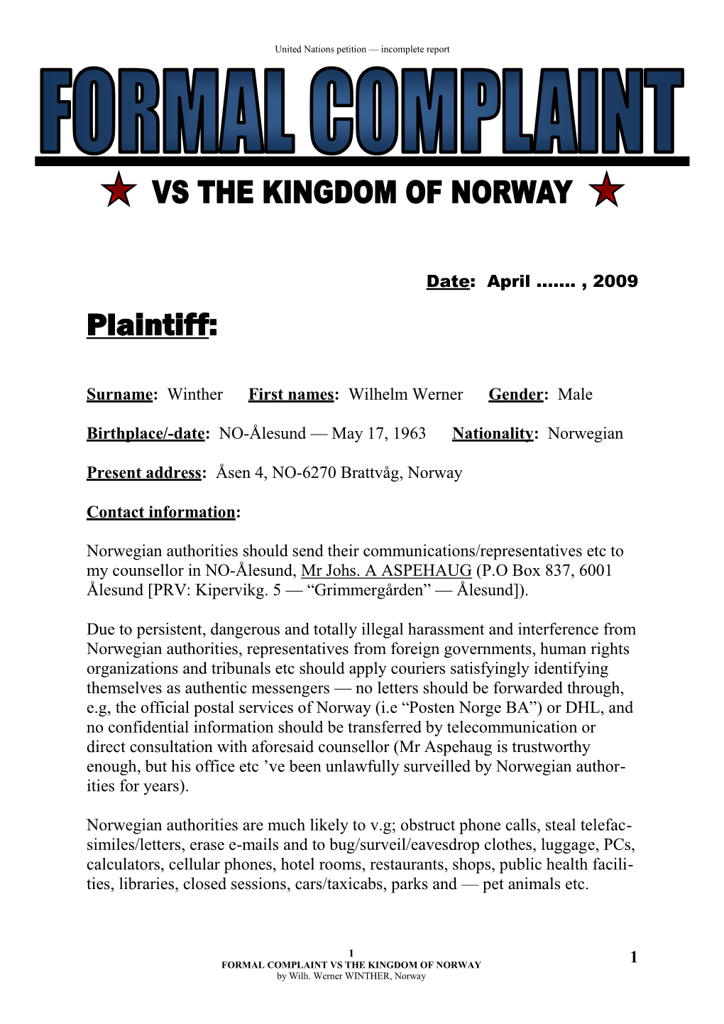 FORMAL COMPLAINT VS the KINGDOM of NORWAY 1 by Wilh