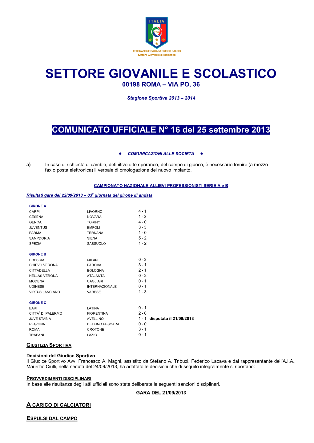 Settore Giovanile E Scolastico 00198 Roma – Via Po, 36