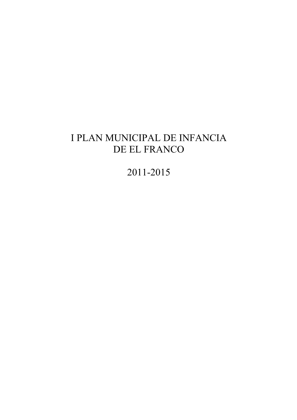 I Plan Municipal De Infancia De El Franco 2011-2015