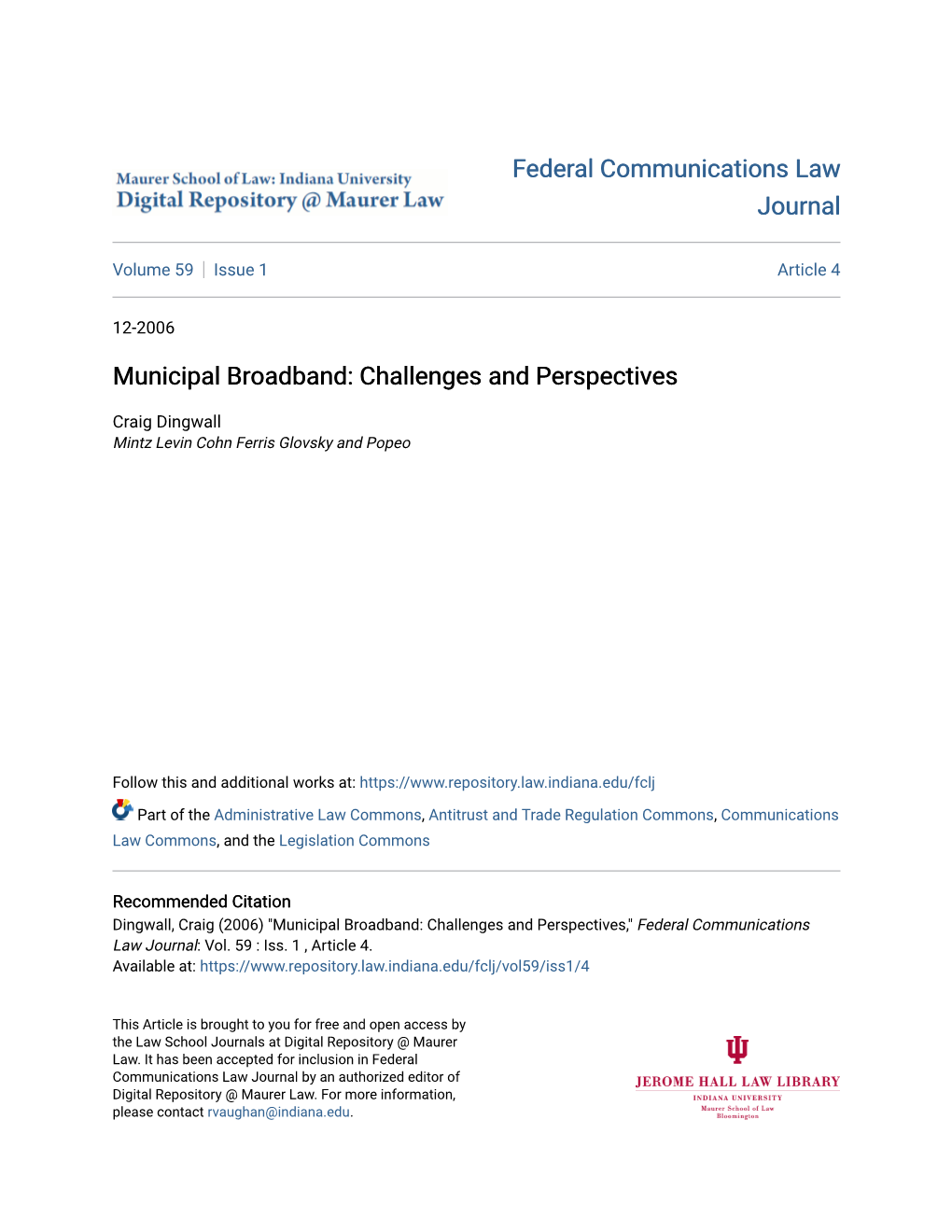 Municipal Broadband: Challenges and Perspectives