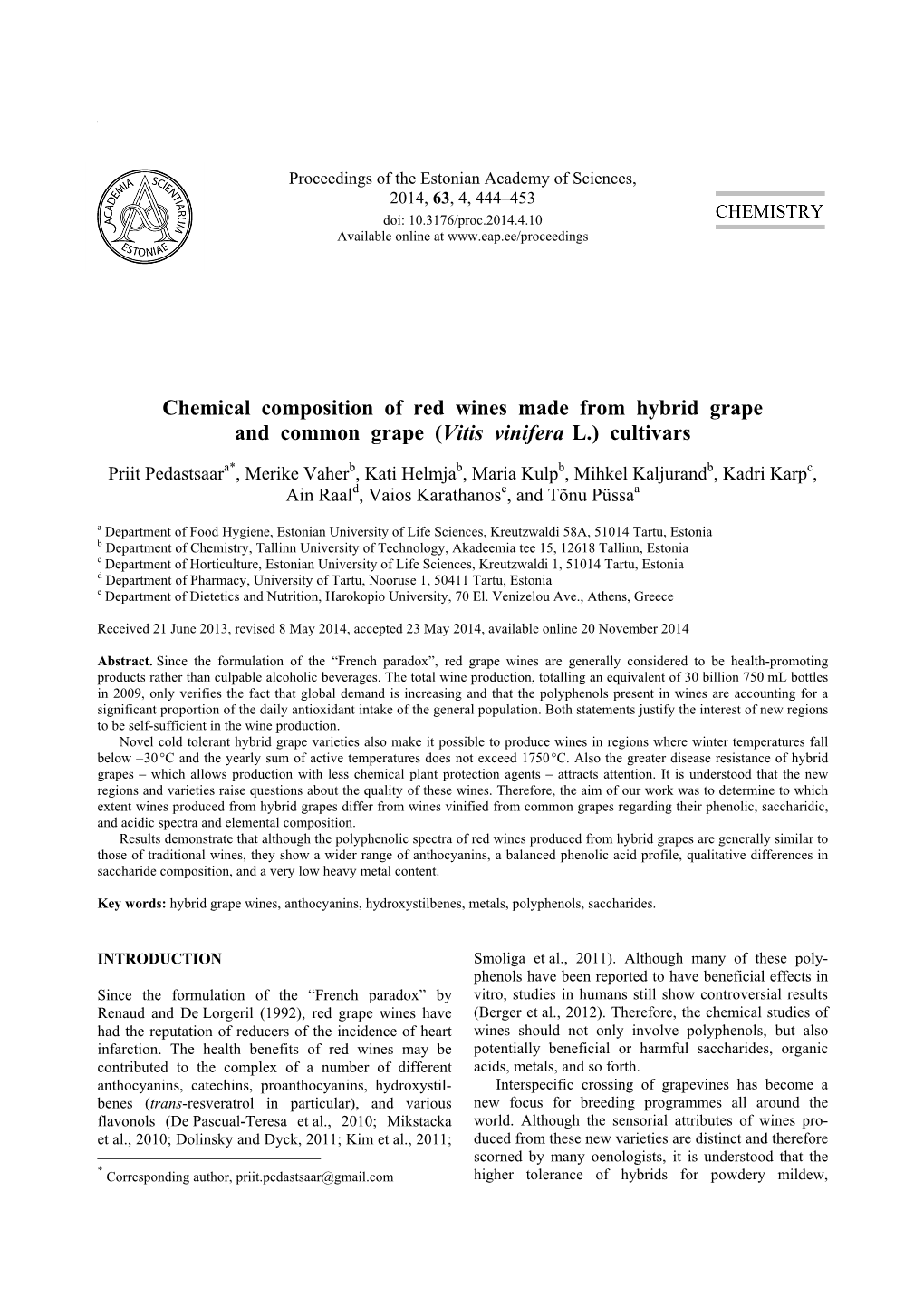 Chemical Composition of Red Wines Made from Hybrid Grape and Common Grape (Vitis Vinifera L.) Cultivars