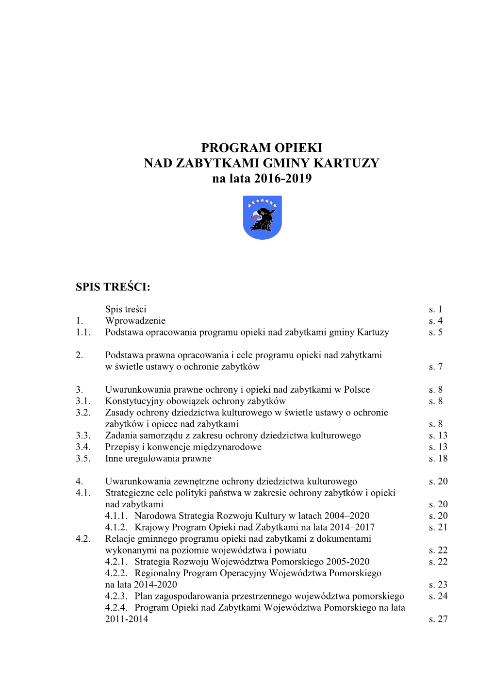 PROGRAM OPIEKI NAD ZABYTKAMI GMINY KARTUZY Na Lata 2016-2019