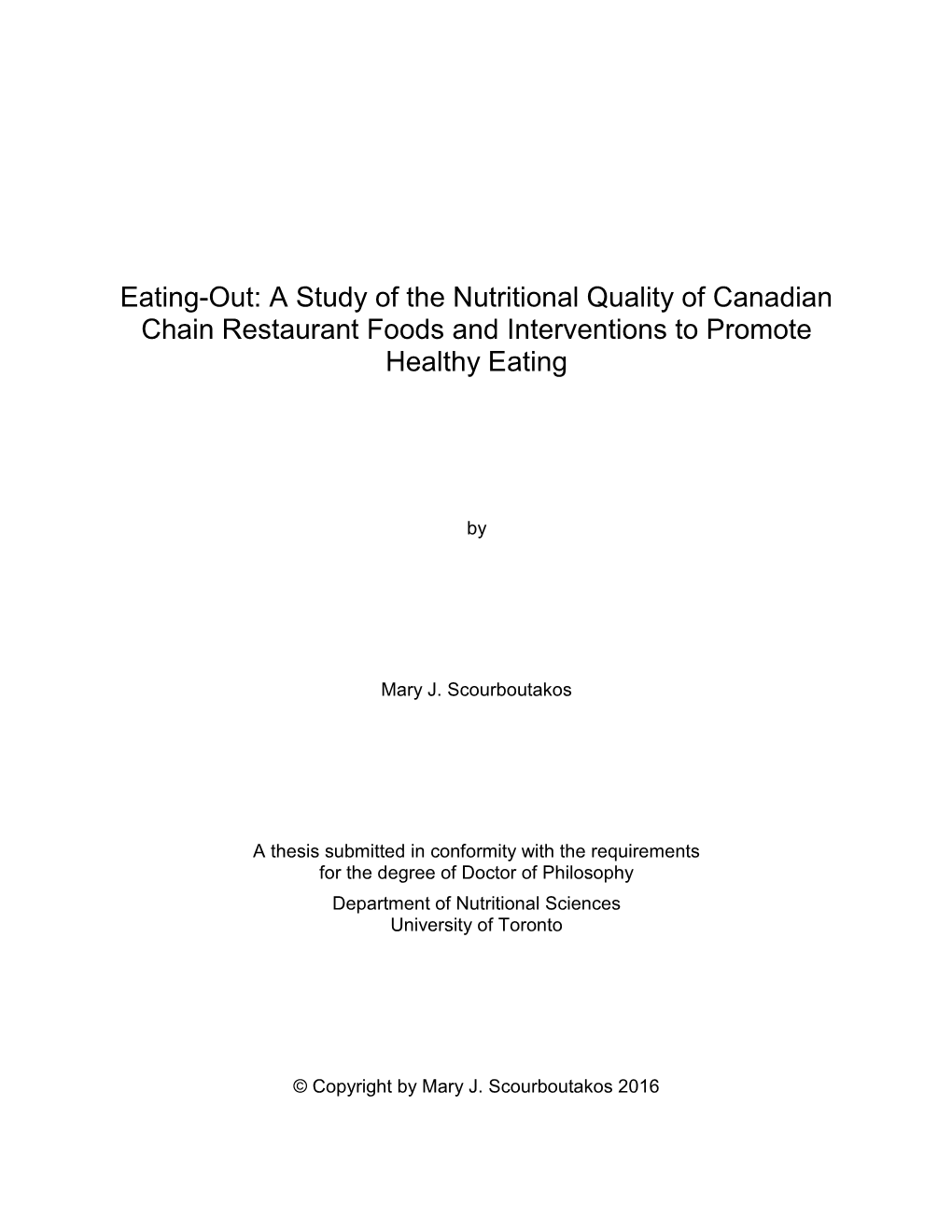 Eating-Out: a Study of the Nutritional Quality of Canadian Chain Restaurant Foods and Interventions to Promote Healthy Eating