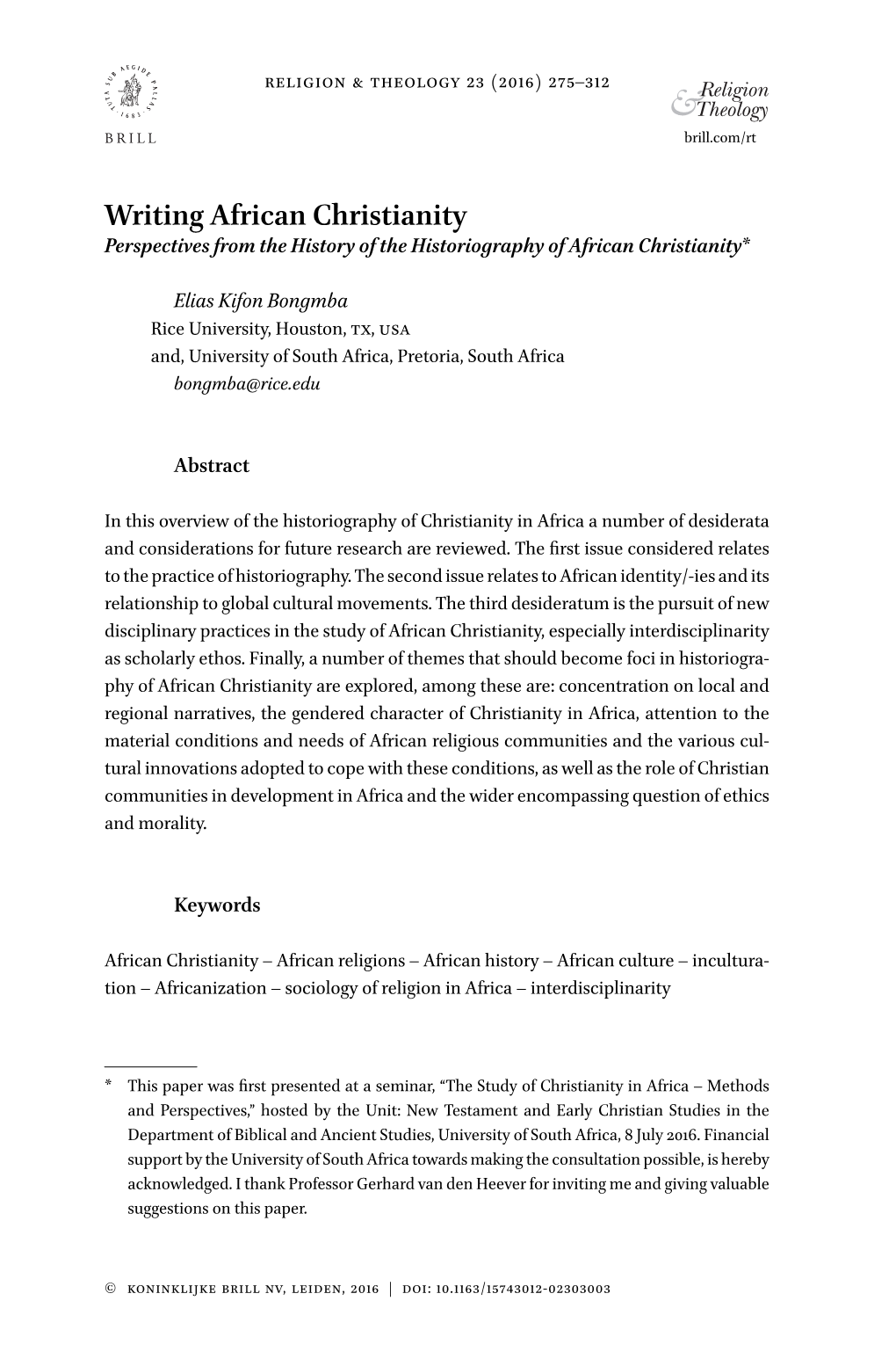 Writing African Christianity Perspectives from the History of the Historiography of African Christianity*