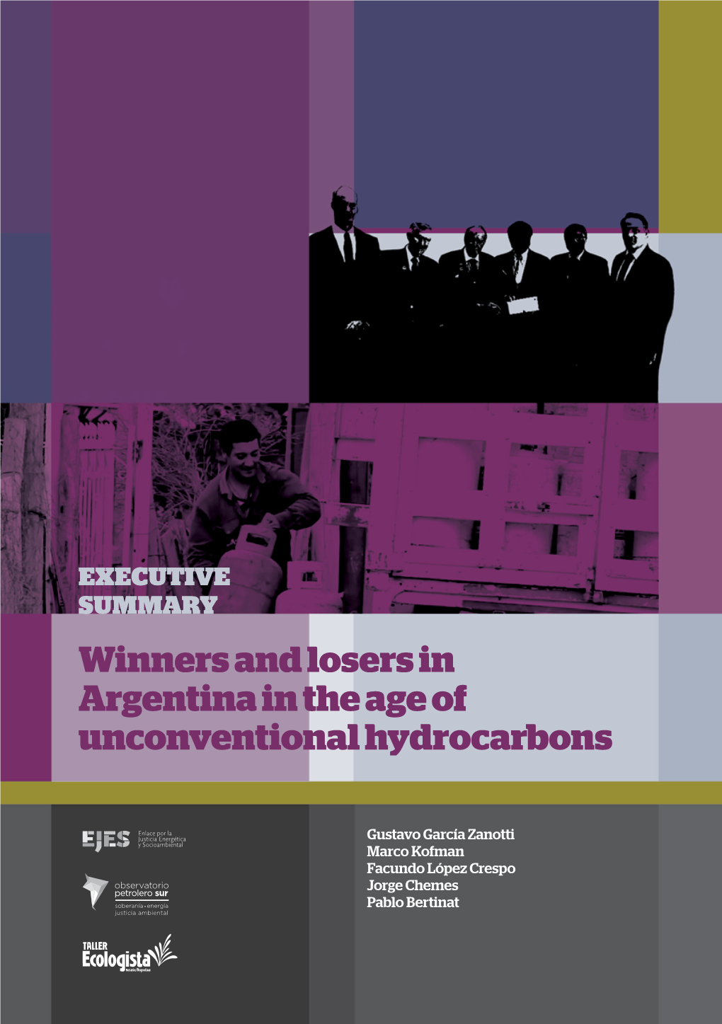 Winners and Losers in Argentina in the Age of Unconventional Hydrocarbons
