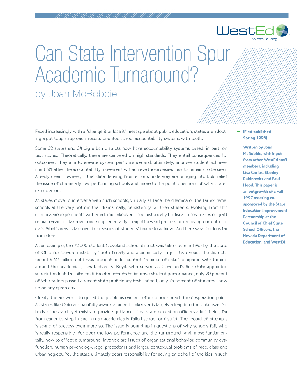 Can State Intervention Spur Academic Turnaround? by Joan Mcrobbie