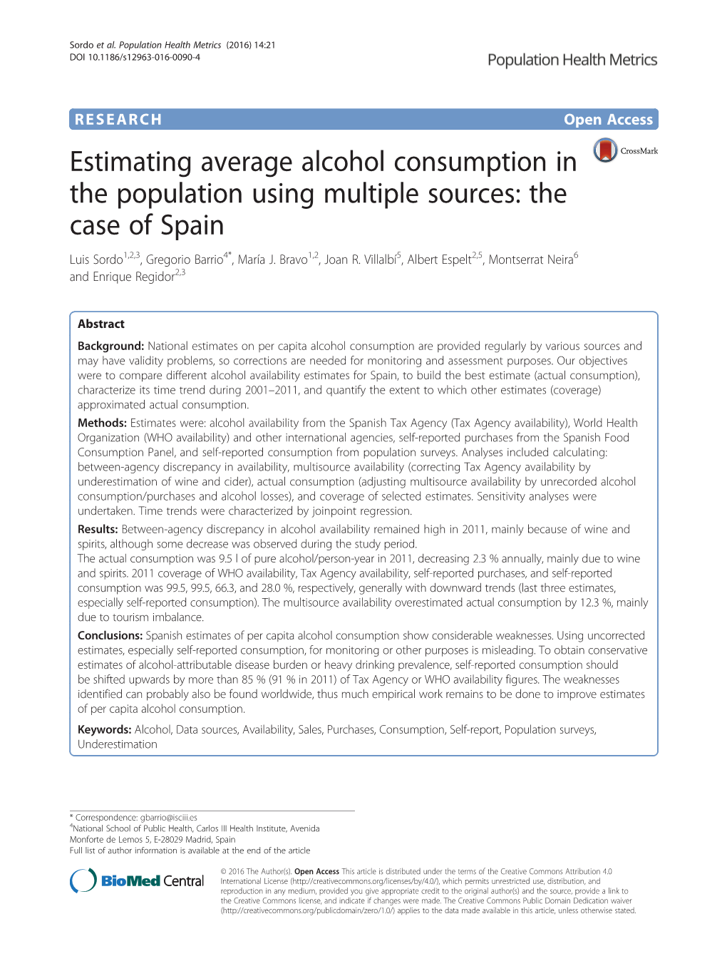 Estimating Average Alcohol Consumption in the Population Using Multiple Sources: the Case of Spain Luis Sordo1,2,3, Gregorio Barrio4*, María J