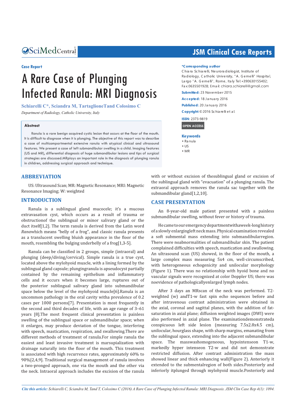 A Rare Case of Plunging Infected Ranula: MRI Diagnosis