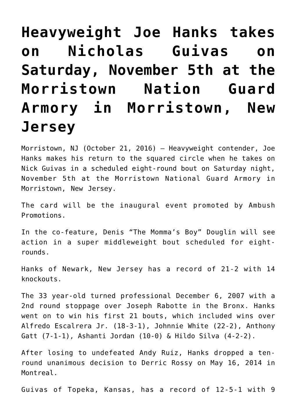 Heavyweight Joe Hanks Takes on Nicholas Guivas on Saturday, November 5Th at the Morristown Nation Guard Armory in Morristown, New Jersey