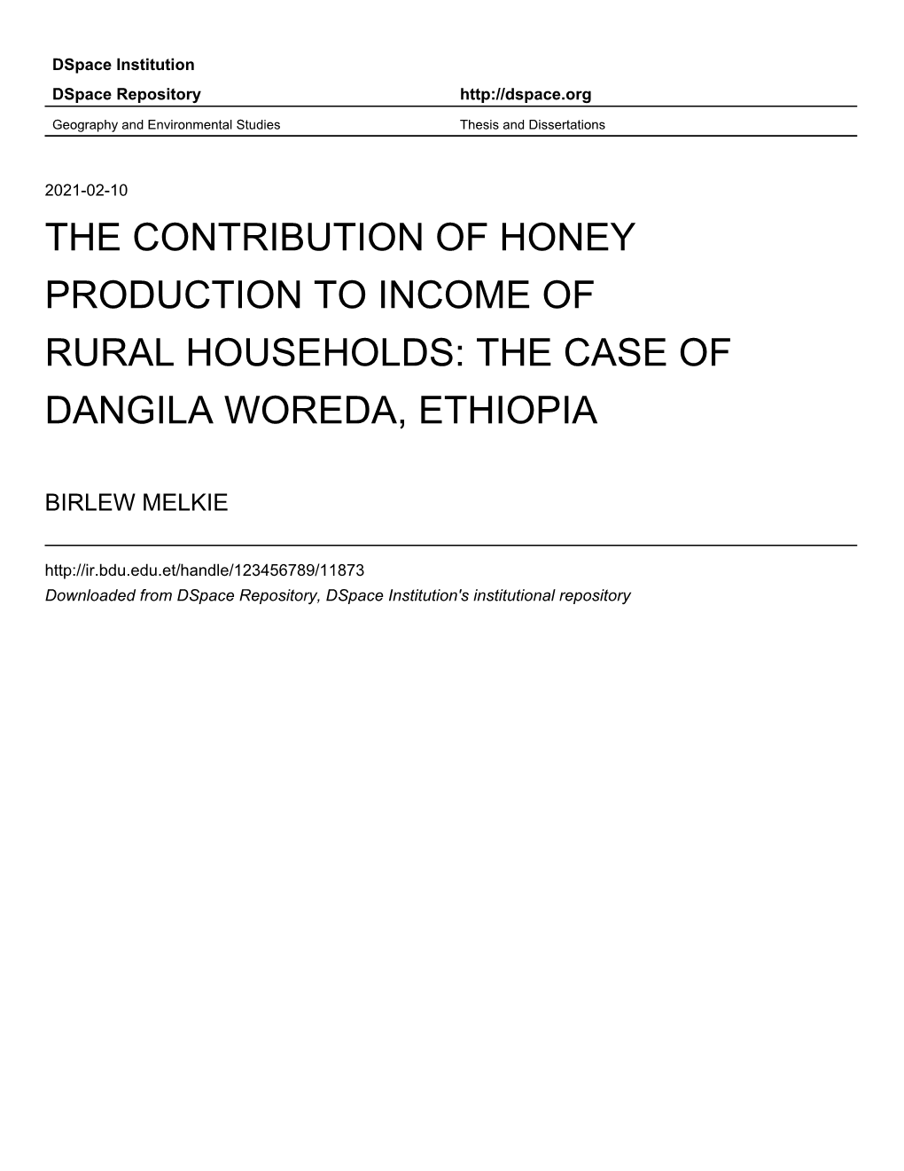 The Contribution of Honey Production to Income of Rural Households: the Case of Dangila Woreda, Ethiopia
