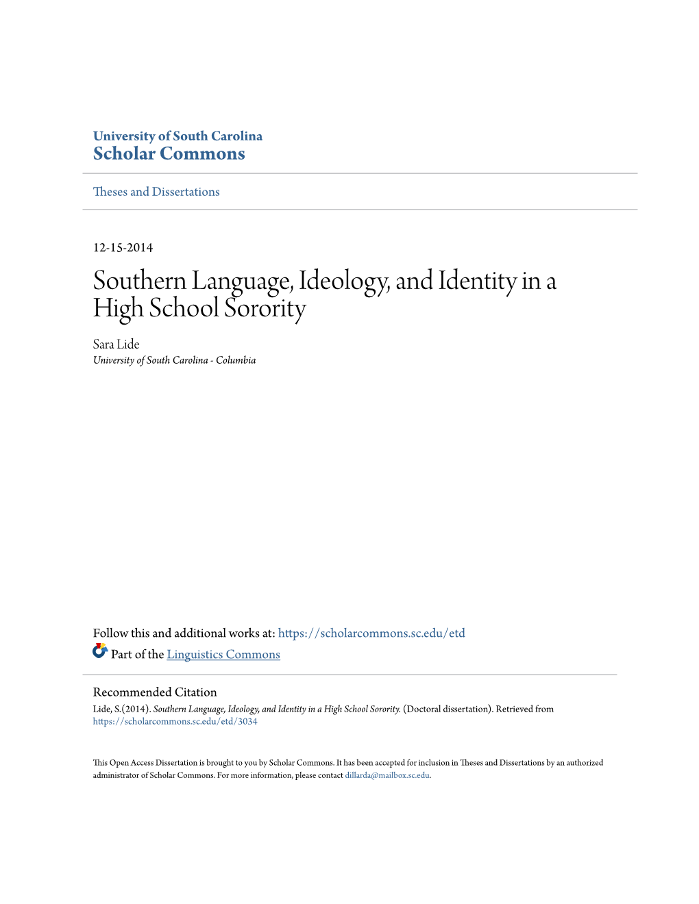 Southern Language, Ideology, and Identity in a High School Sorority Sara Lide University of South Carolina - Columbia