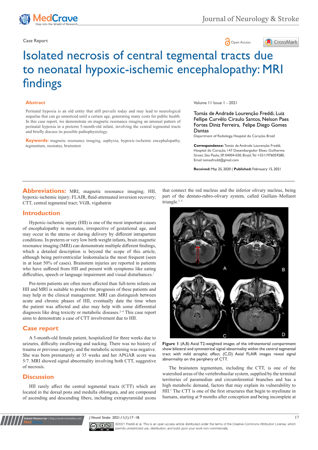 Isolated Necrosis of Central Tegmental Tracts Due to Neonatal Hypoxic-Ischemic Encephalopathy: MRI Findings