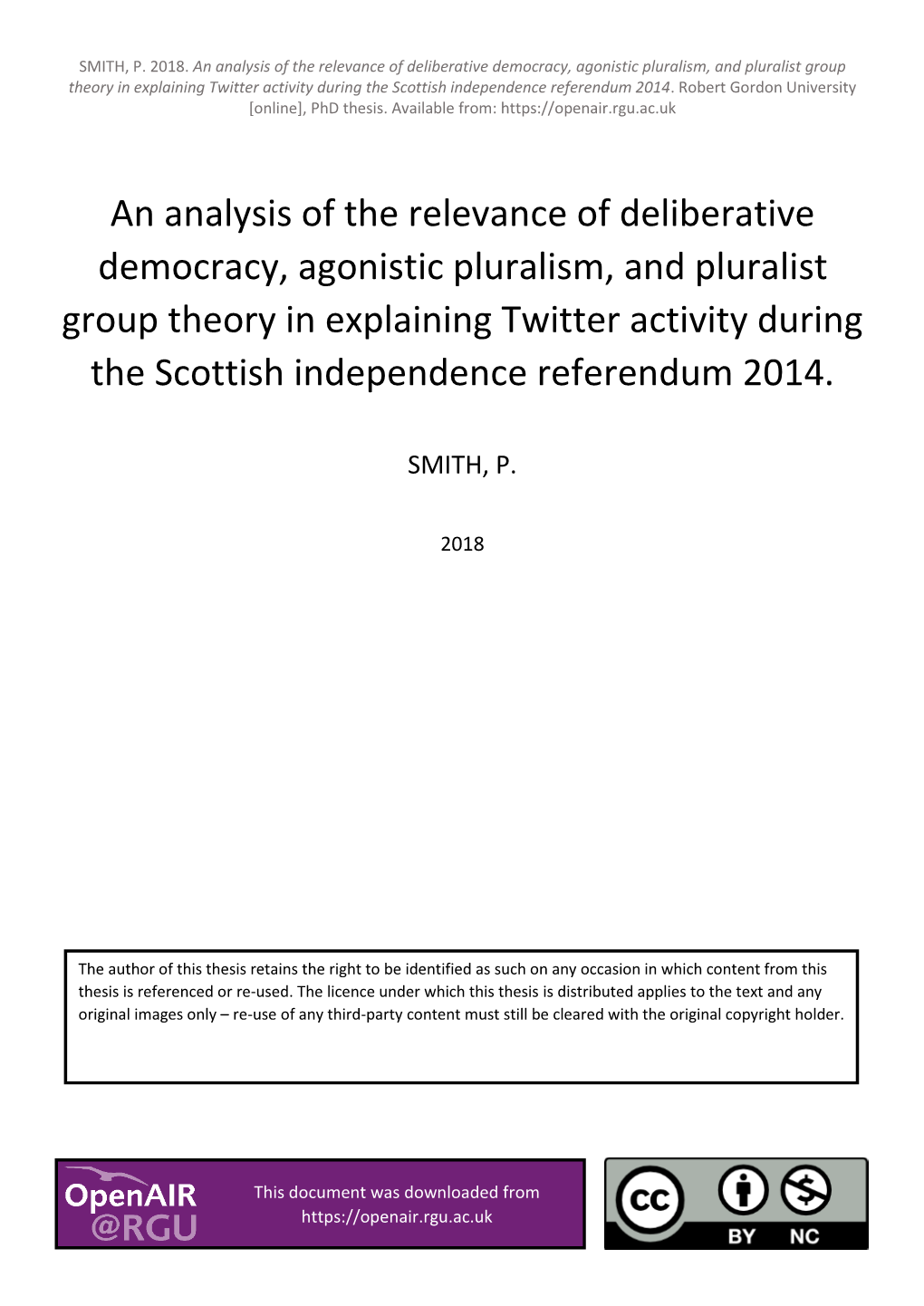 An Analysis of the Relevance of Deliberative Democracy, Agonistic