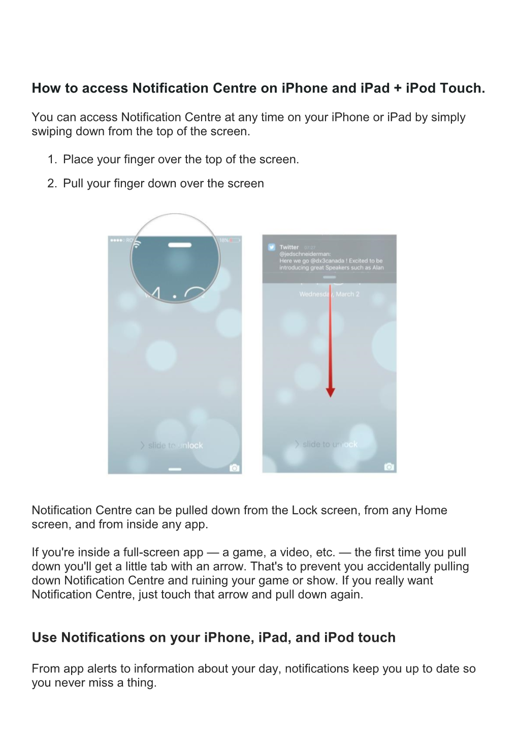 How to Access Notification Centre on Iphone and Ipad + Ipod Touch. Use