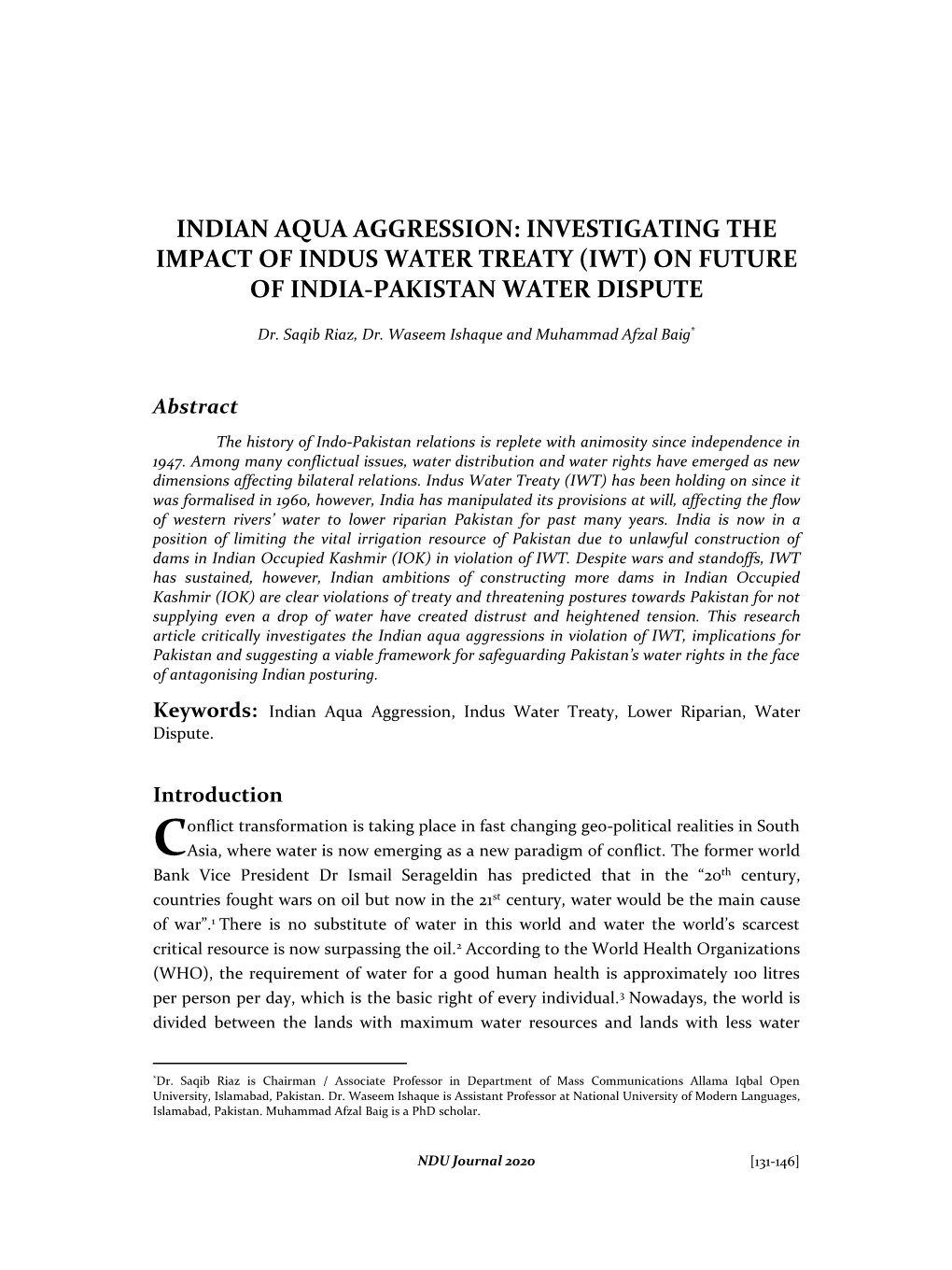 Indian Aqua Aggression: Investigating the Impact of Indus Water Treaty (Iwt) on Future of India-Pakistan Water Dispute