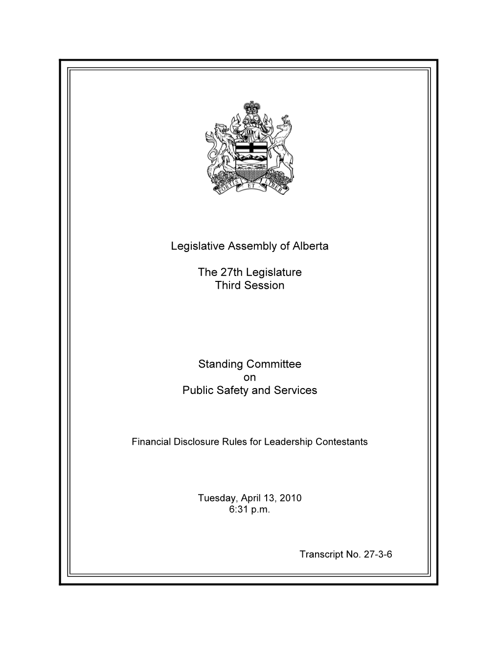 Legislative Assembly of Alberta the 27Th Legislature Third Session