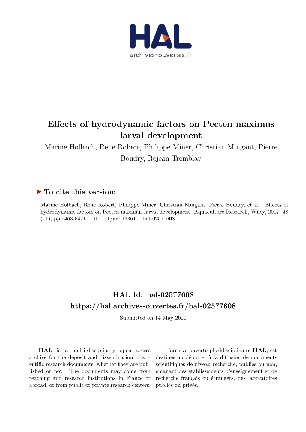 Effects of Hydrodynamic Factors on Pecten Maximus Larval Development Marine Holbach, Rene Robert, Philippe Miner, Christian Mingant, Pierre Boudry, Rejean Tremblay