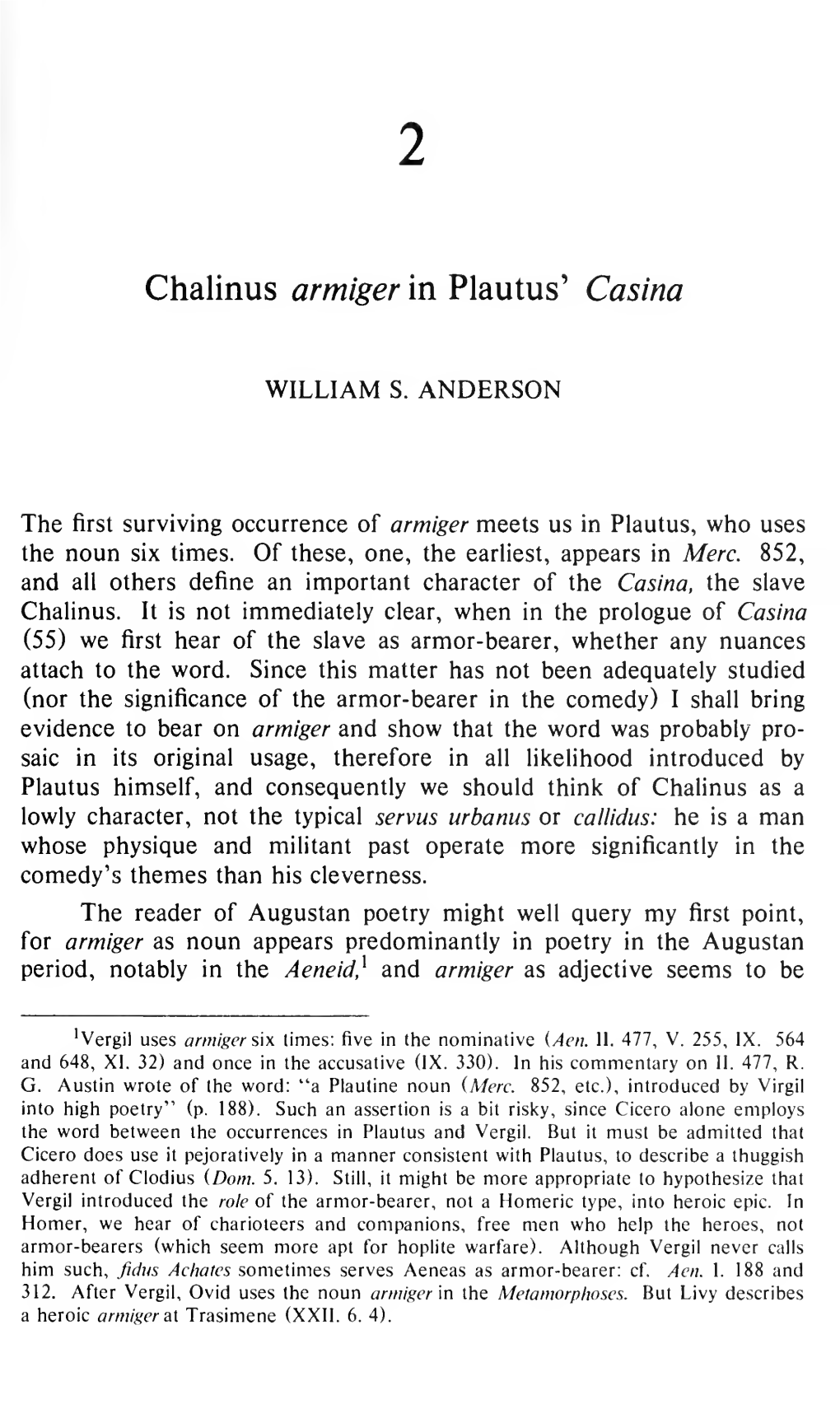 Chalinus Armiger in Plautus' Casina WILLIAM S. ANDERSON