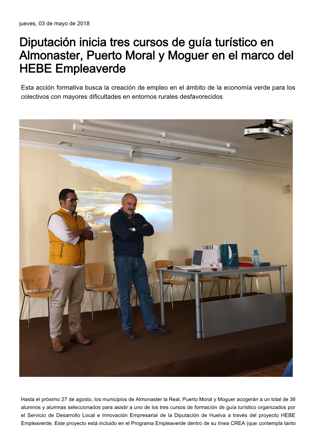 Diputación Inicia Tres Cursos De Guía Turístico En Almonaster, Puerto Moral Y Moguer En El Marco Del HEBE Empleaverde