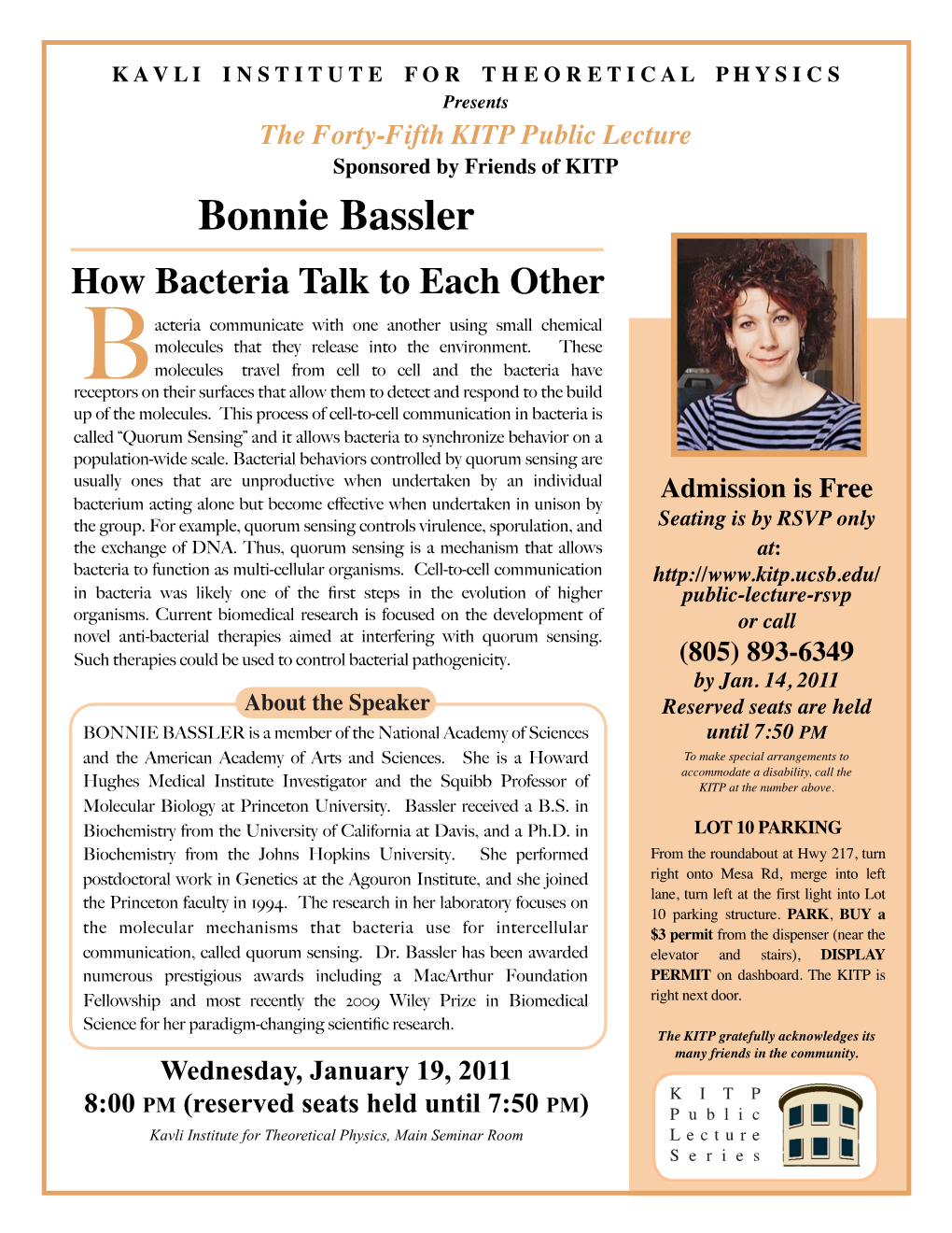 Bonnie Bassler How Bacteria Talk to Each Other Acteria Communicate with One Another Using Small Chemical Molecules That They Release Into the Environment