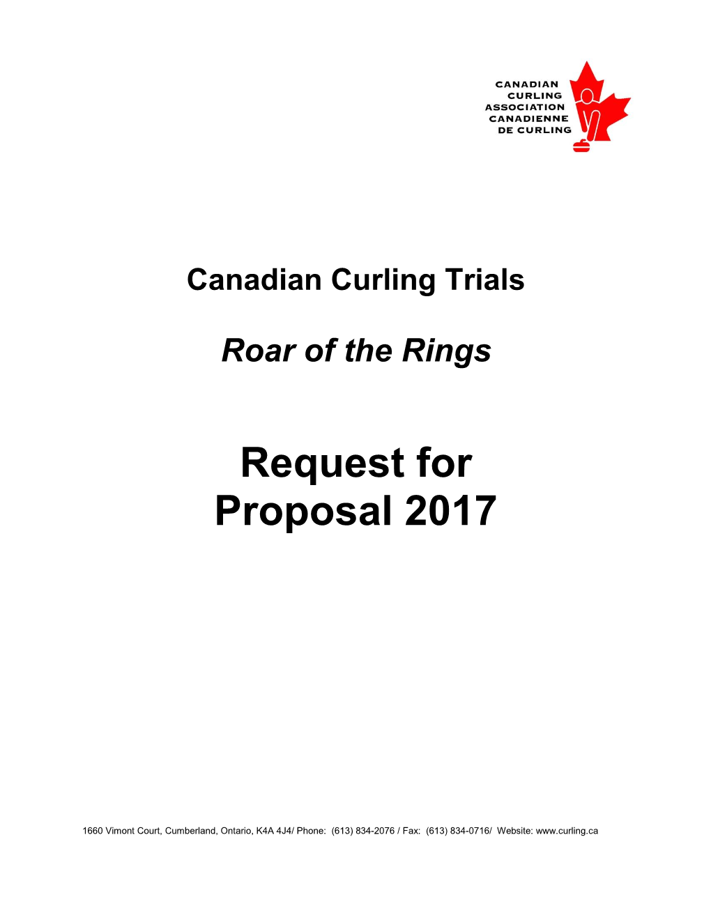 2017 Canadian Curling Trials, Roar of the Rings Request for Proposal