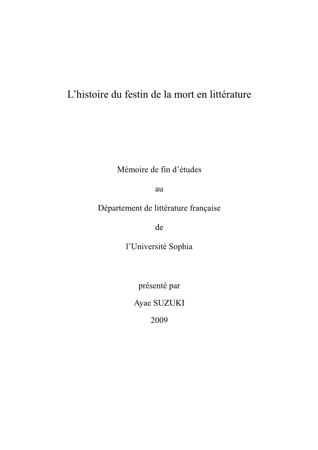 L'histoire Du Festin De La Mort En Littérature Produit Celle Des Démons Aussi