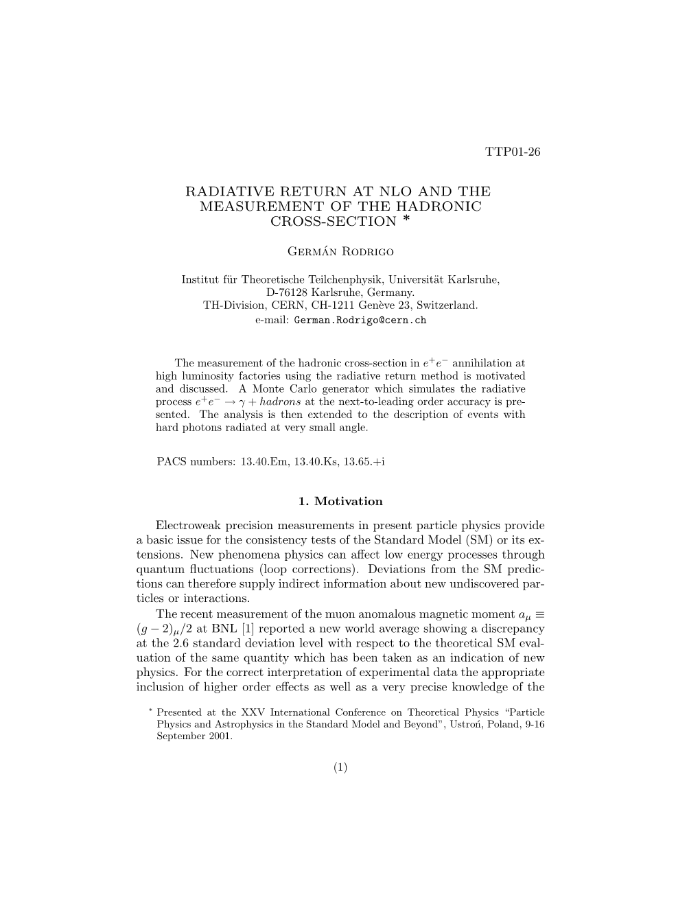 RADIATIVE RETURN at NLO and the MEASUREMENT of the HADRONIC CROSS-SECTION ∗ German´ Rodrigo